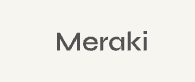 Meraki